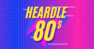 Heardle 80s November 30 2023 Answers